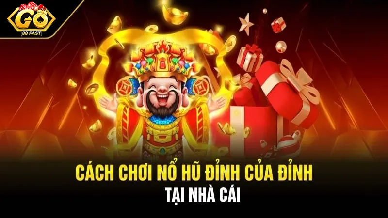 Hướng dẫn quy trình tham gia chơi nổ hũ đổi thưởng một cách dễ dàng